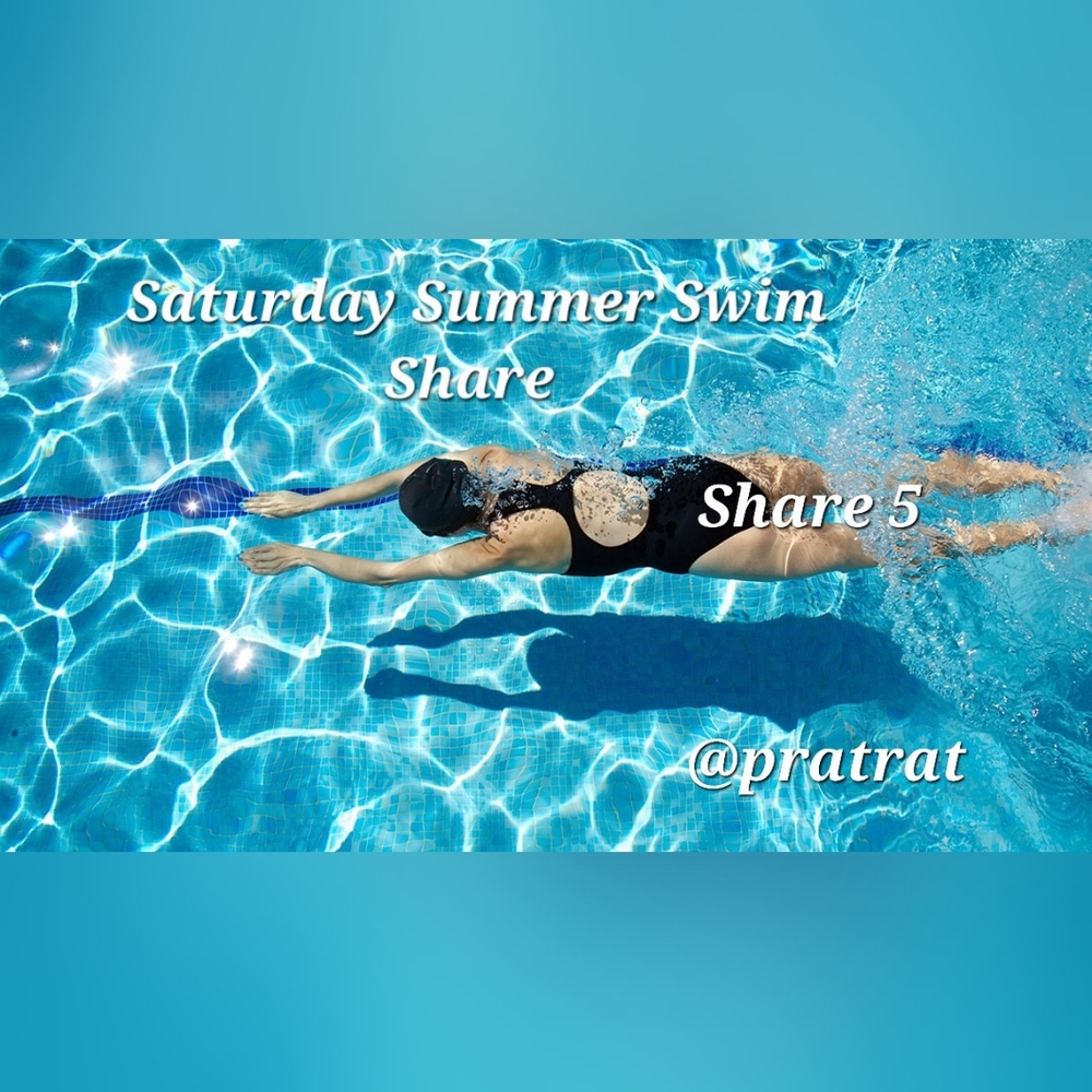 Sign Up Sat 6/6👙Swim Share👙Share 10